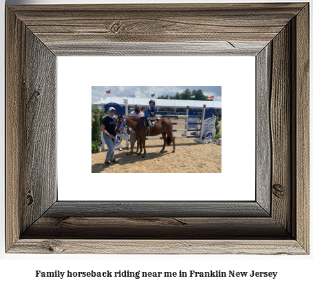 family horseback riding near me in Franklin, New Jersey